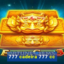 777 cadeira 777 cc